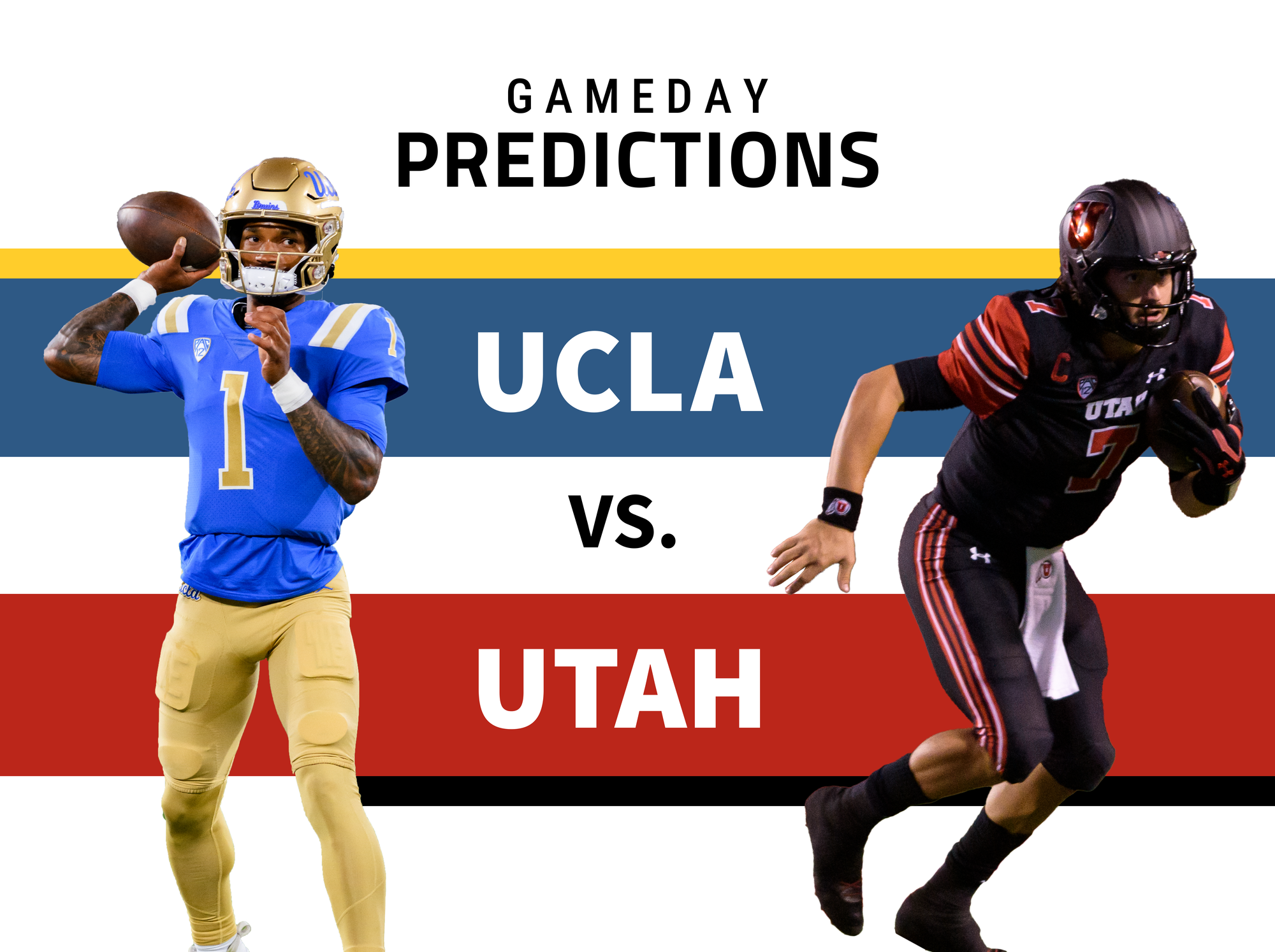 Gameday predictions UCLA vs. Utah Daily Bruin