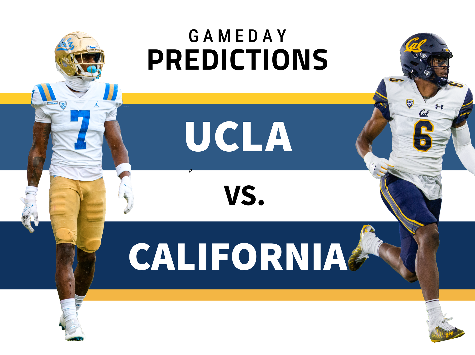 Gameday predictions: UCLA vs. California - Daily Bruin