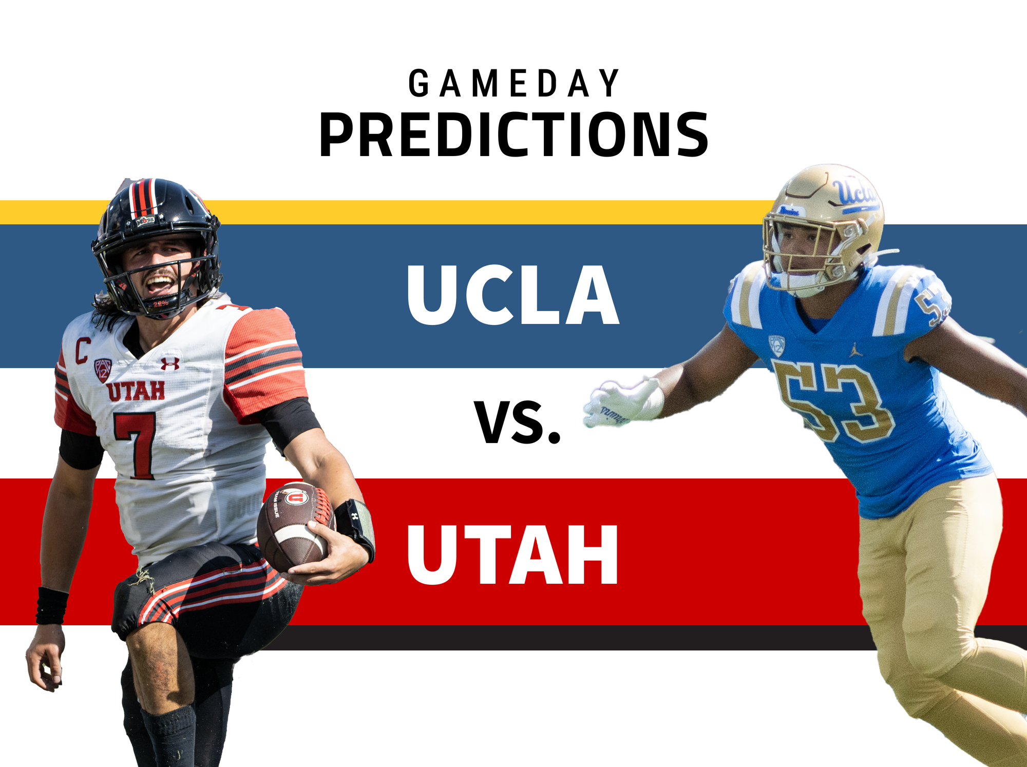 Gameday predictions UCLA vs. Utah Daily Bruin