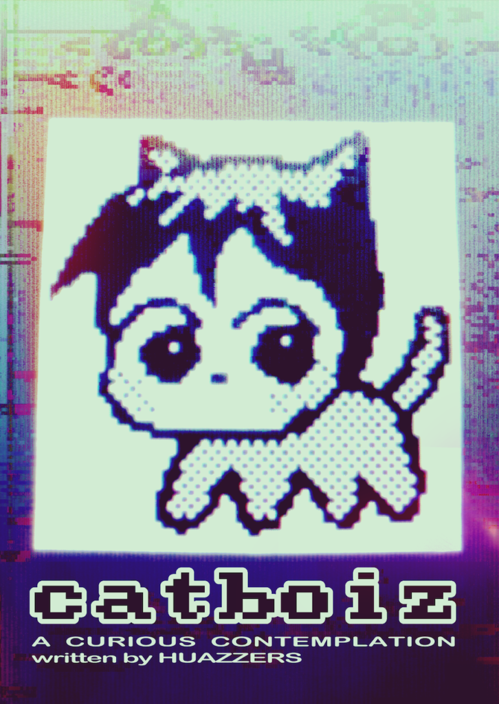 The retro-style cover of Chai's zine depicts a pixelated catboy with an oversized head. Apart from zine-making, Chai also specializes in archival and experimental digital media. (Courtesy of Hua Chai)