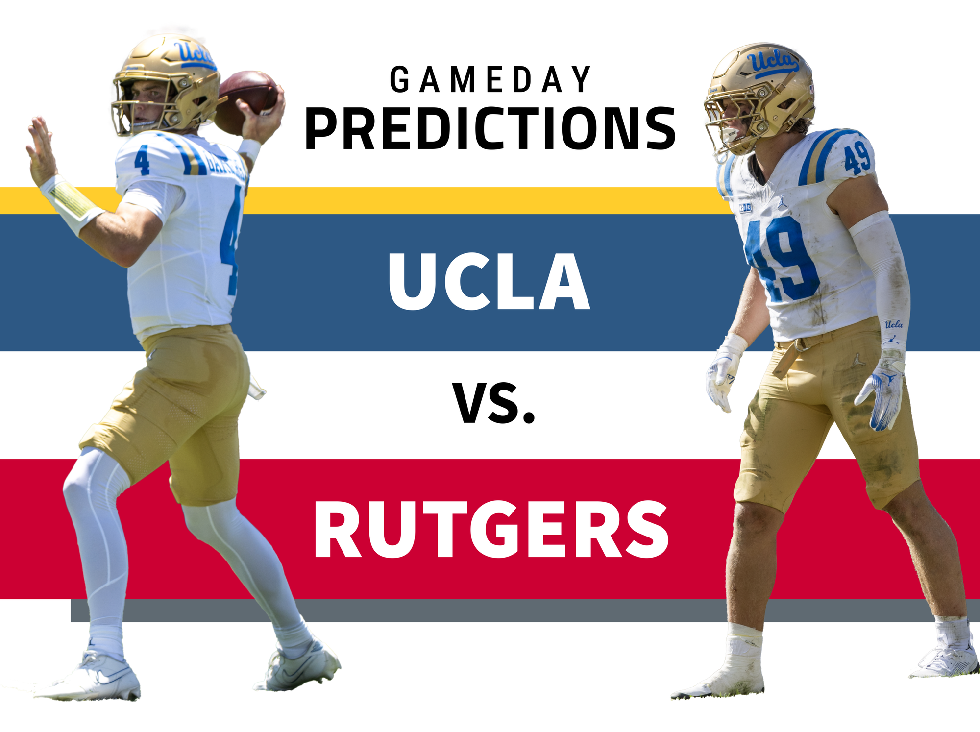 Gameday Predictions: UCLA Vs. Rutgers - Daily Bruin